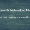 The LinkedIn Networking Method For Movers