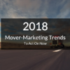 Movers Marketing Trends